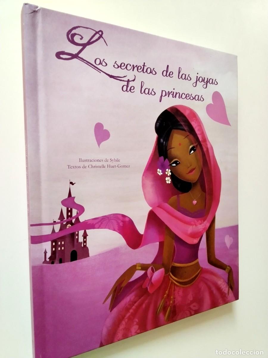 Libros: Christelle Huet-Gornez - Los secretos de las joyas de las princesas