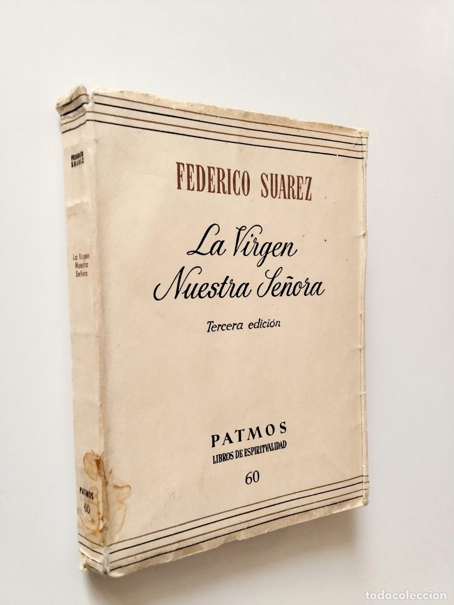 Libros: Federico Su&aacute;rez - La Virgen Nuestra Se&ntilde;ora