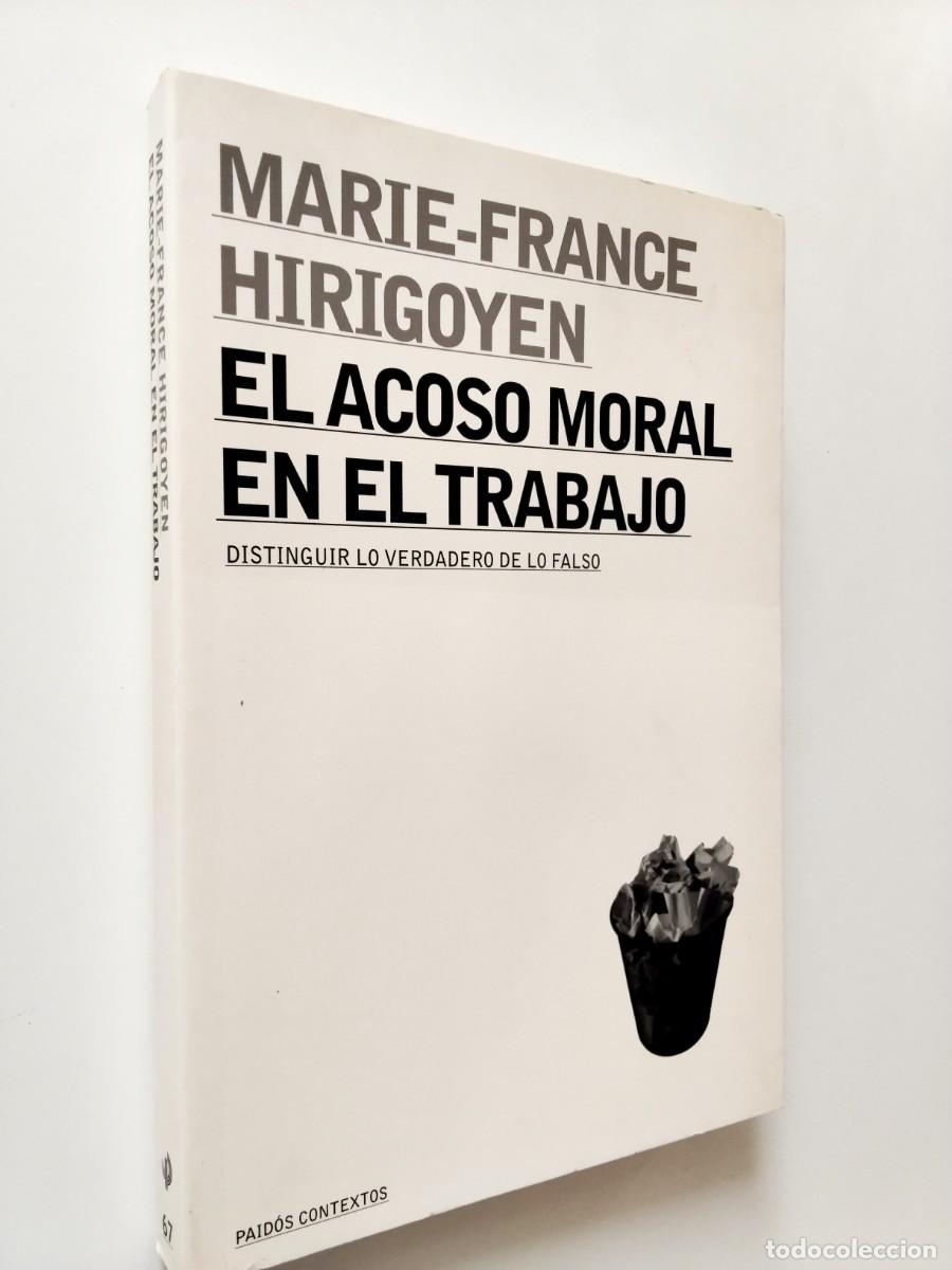 Libros: Marie-France Hirigoyen - El acoso moral en el trabajo. Distinguir lo verdadero de lo falso
