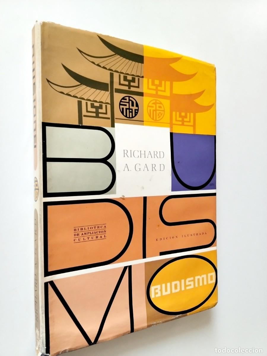 Libros: Richard A. Gard - Budismo. Las grandes religiones del hombre moderno