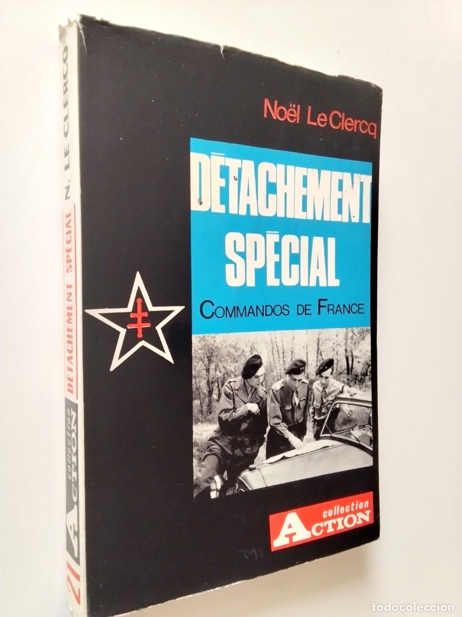 Libros: No&euml;l Le Clercq - D&eacute;tachement Sp&eacute;cial. Commandos de France - Foto 1
