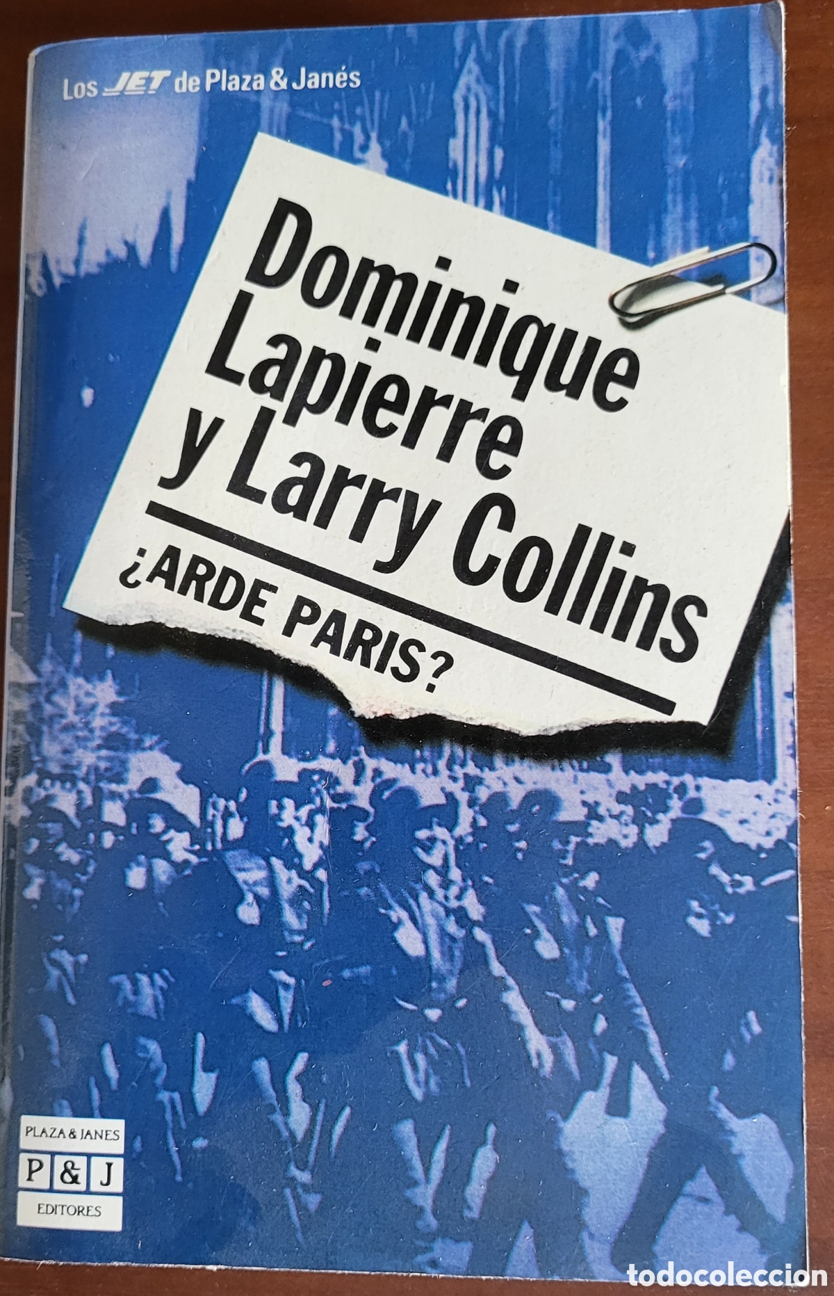 Libros: &iquest;ARDE PARIS?/Dominique Lapierre y Larry Collins - Foto 1