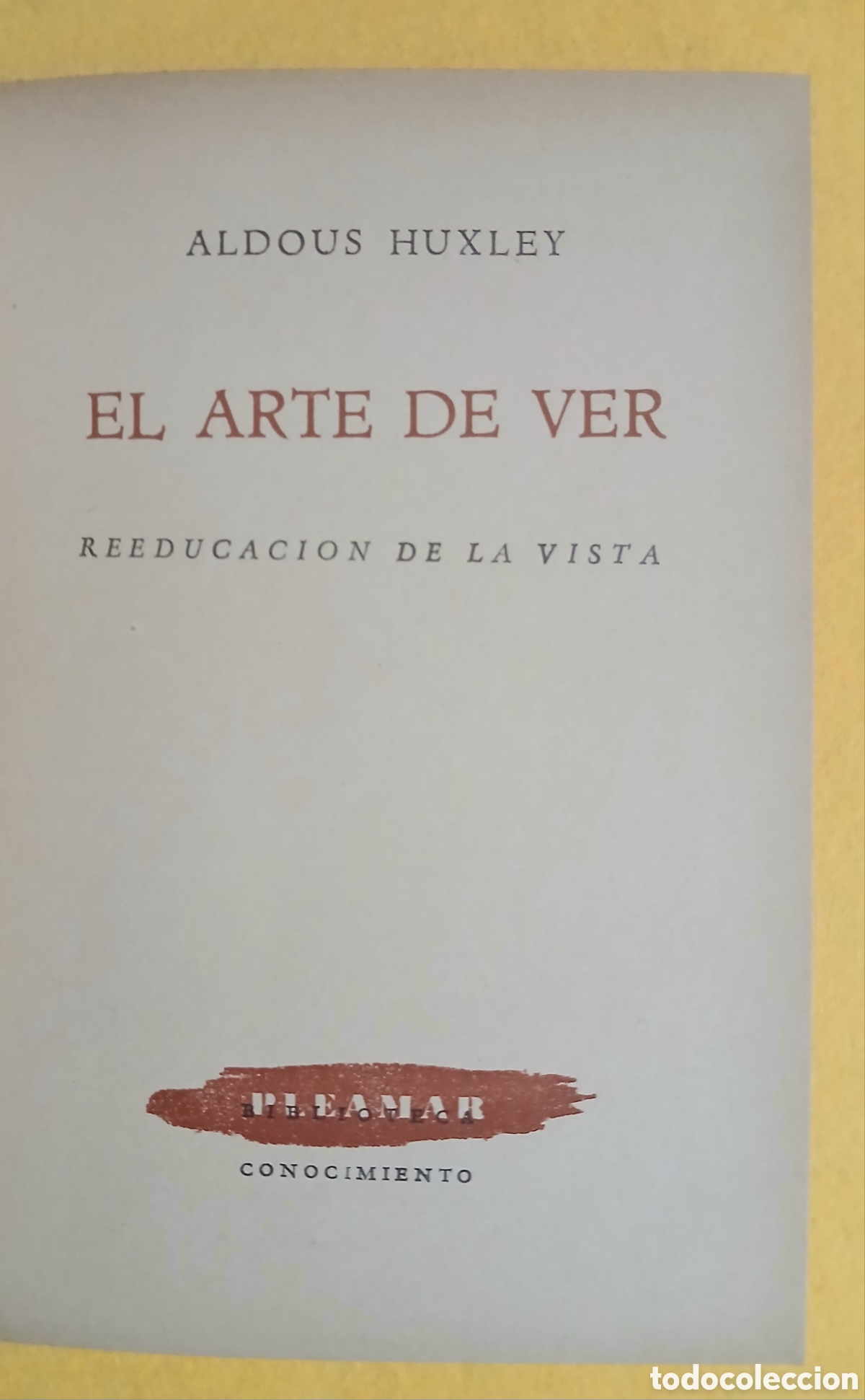 Libros: El arte de ver, Aldous Huxley - Foto 4