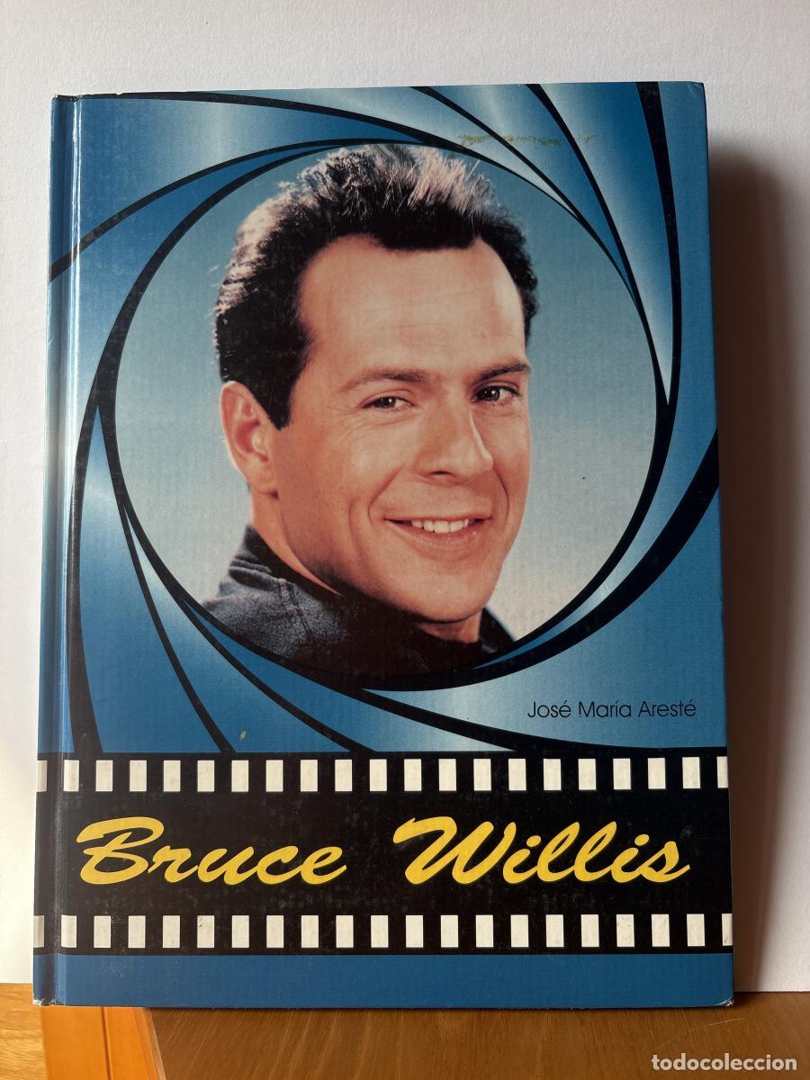 Libros: Bruce Willis - Jos&eacute; Mar&iacute;a Arest&eacute; Sancho TDK54