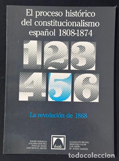 Libros: EL PROCESO HISTORICO DEL CONSTITUCIONALISMO ESPA&Ntilde;OL (1808-1874). Tomo 5. La revoluci&oacute;n de 1868
