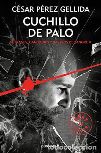 Libros: Refranes, canciones y rastros de sangre 2. Cuchillo de palo