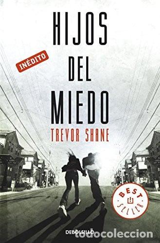 Libros: Hijos del miedo - Trevor Shane. - Foto 1
