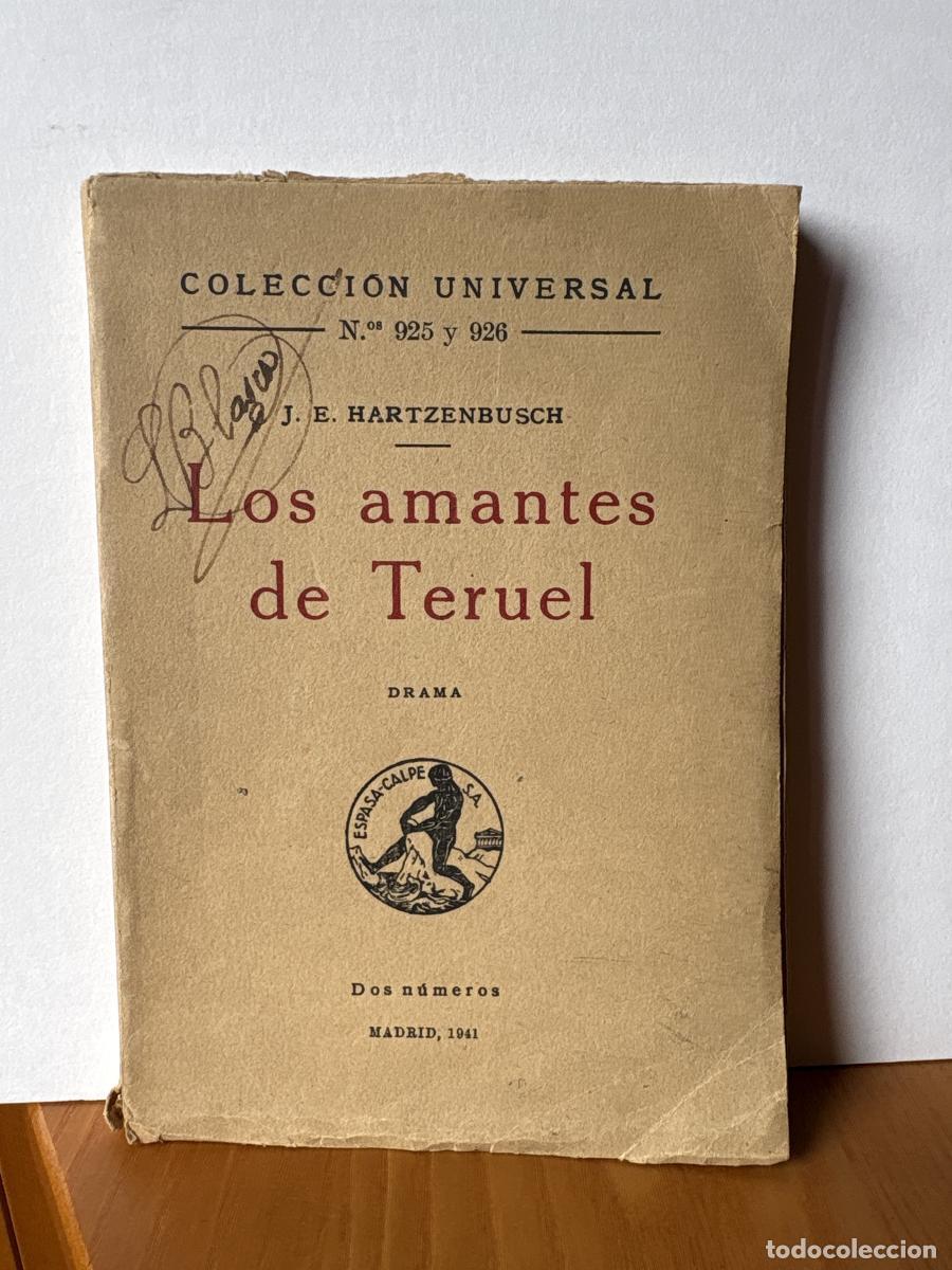 Libros: LOS AMANTES DE TERUEL. COLECCION UNIVERSAL N&ordm; 925 Y 926 - J. E HARTZENBUSCH TDK232