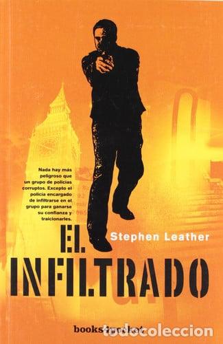 Libros: El infiltrado - Stephen Leather.