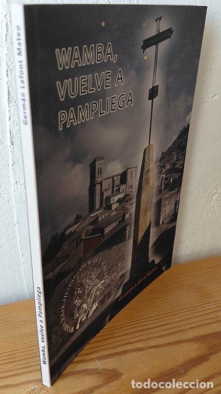 Livros em segunda m&atilde;o: WAMBA VUELVE A PAMPLIEGA - GERM&Aacute;N LAFONT MATEO