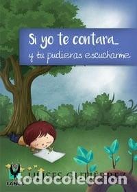 Libros: Si yo te contara... y t&uacute; pudieras escucharme