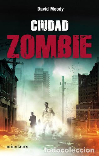Libros: Ciudad zombie - David Moody.