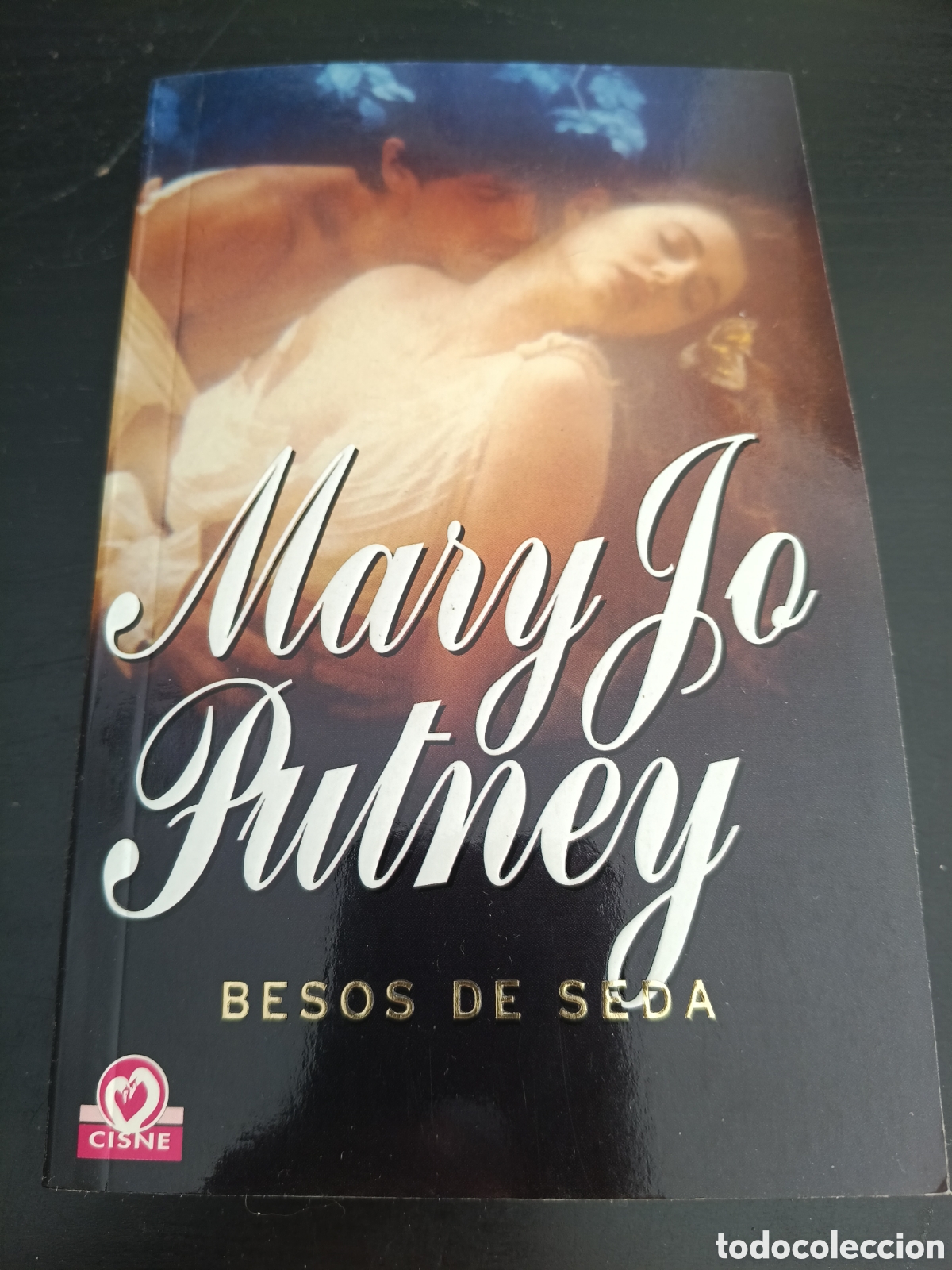 Libros: Besos de seda - Putney, Mary Jo. 1a edici&oacute;n. Colecci&oacute;n Cisne