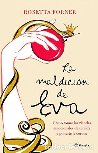 Libros: LA MALDICI&Oacute;N DE EVA. Como tomar las riendas emocionales de tu vida y ponerte la corona