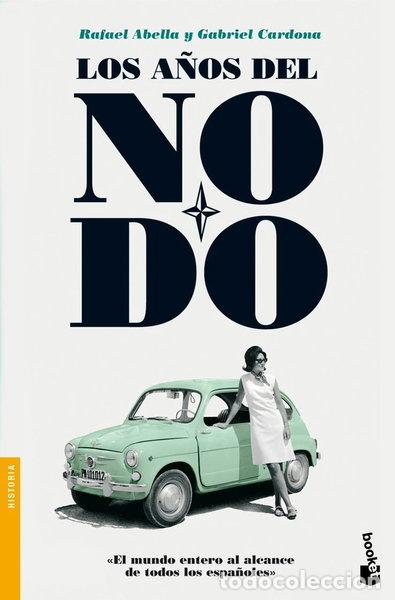Libros: Los a&ntilde;os del Nodo- 9788423342037
