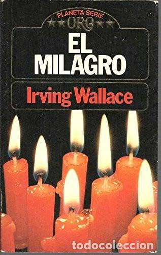 Libros: El Milagro - Irving Wallace