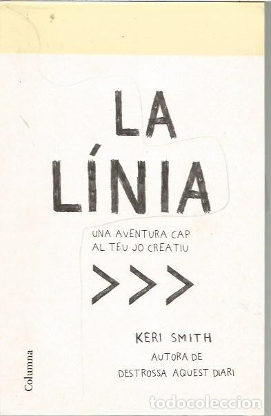 Libros: LA LIIA UNA AVENTURA CAP AL TEU JO CREATIU KERI SMOTH COLUMNA