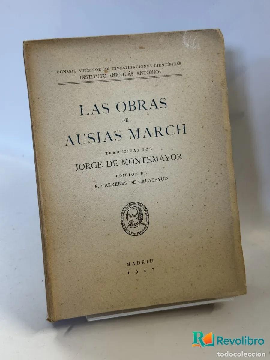 Libros: Las Obras de Ausias March - Jorge de Montemayor