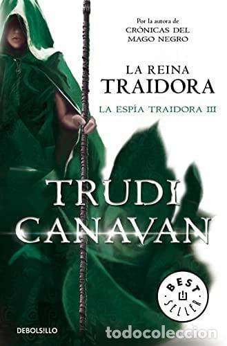 Libros: La esp&iacute;a traidora 3. La reina traidora