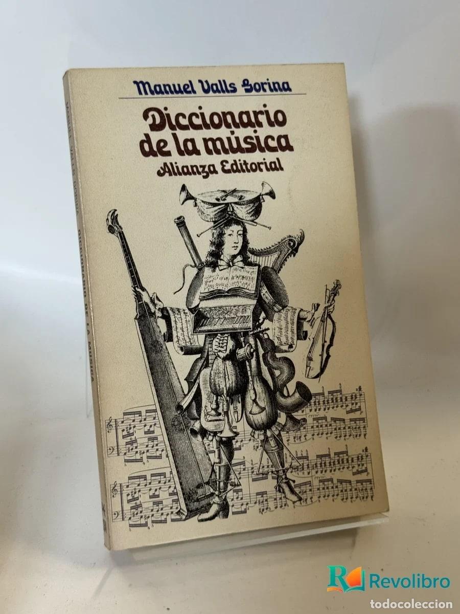 Libros: Diccionario de la m&uacute;sica - Manuel Valls Borina