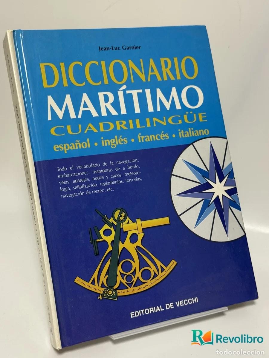 Libros: Diccionario Mar&iacute;timo Cuadriling&uuml;e - Jean-Luc Garnier - Foto 1