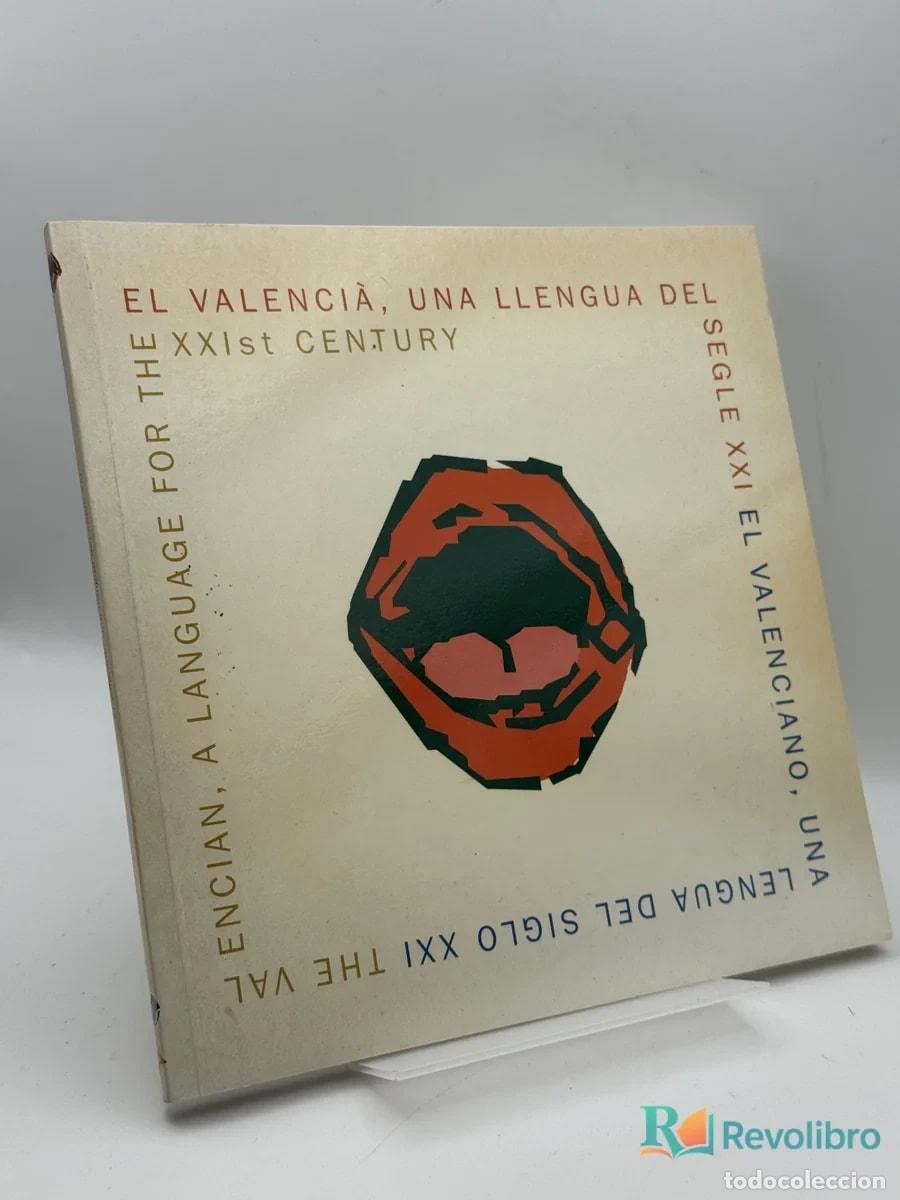 Libros: El Valenci&agrave;, una Llengua del Segle Xxi - no disponible