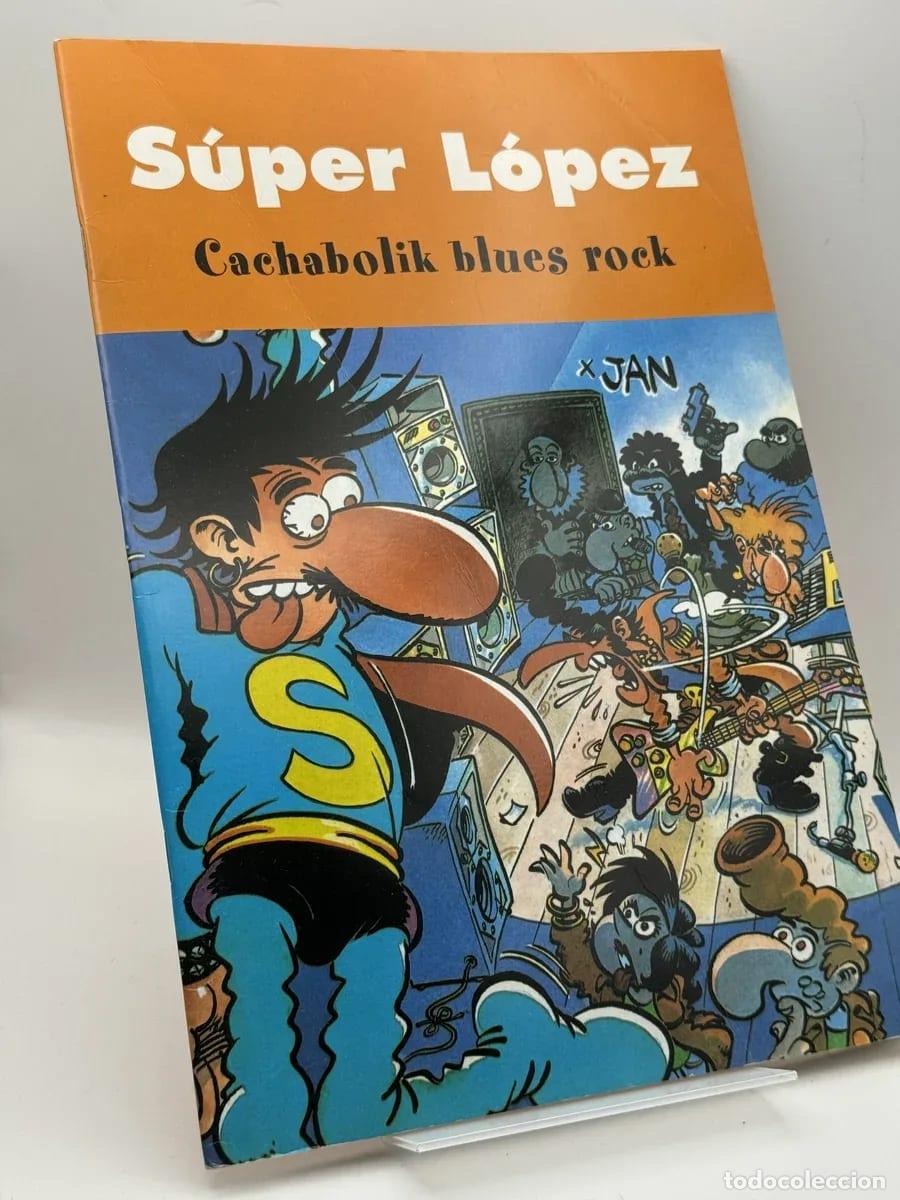 Libri di seconda mano: S&uacute;per L&oacute;pez Cachabolik blues rock - Jan