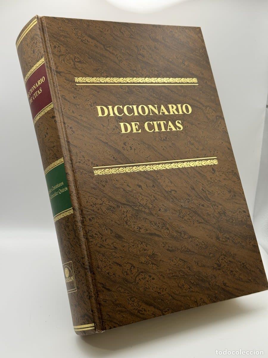 Libros: Diccionario de citas - Wenceslao Casta&ntilde;ares, Jos&eacute; Luis Gonz&aacute;lez Quir&oacute;s