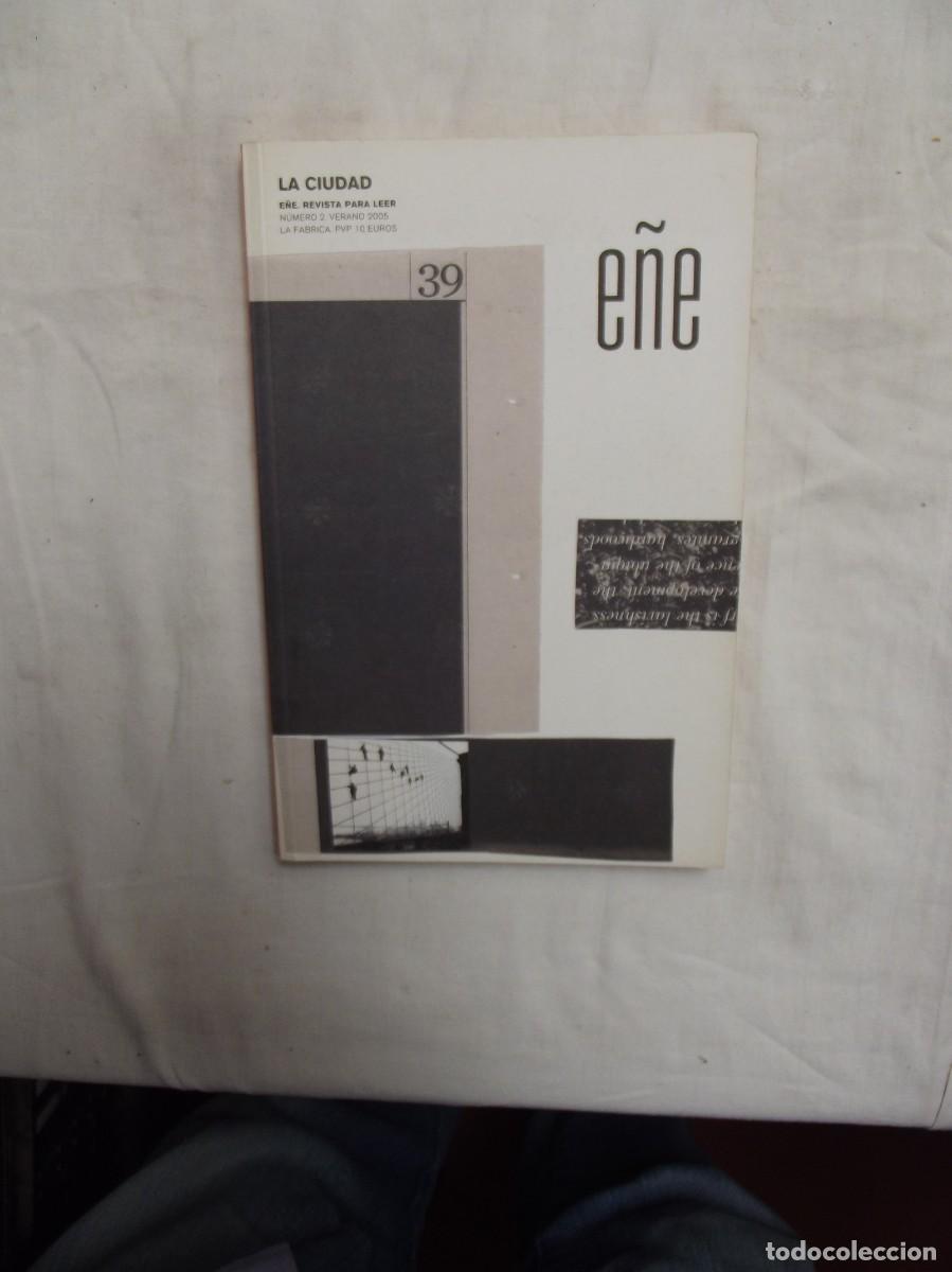 Libros: LA CIUDAD E&Ntilde;E , REVISTA PARA LEER N&ordm; 2 VERANO 2005
