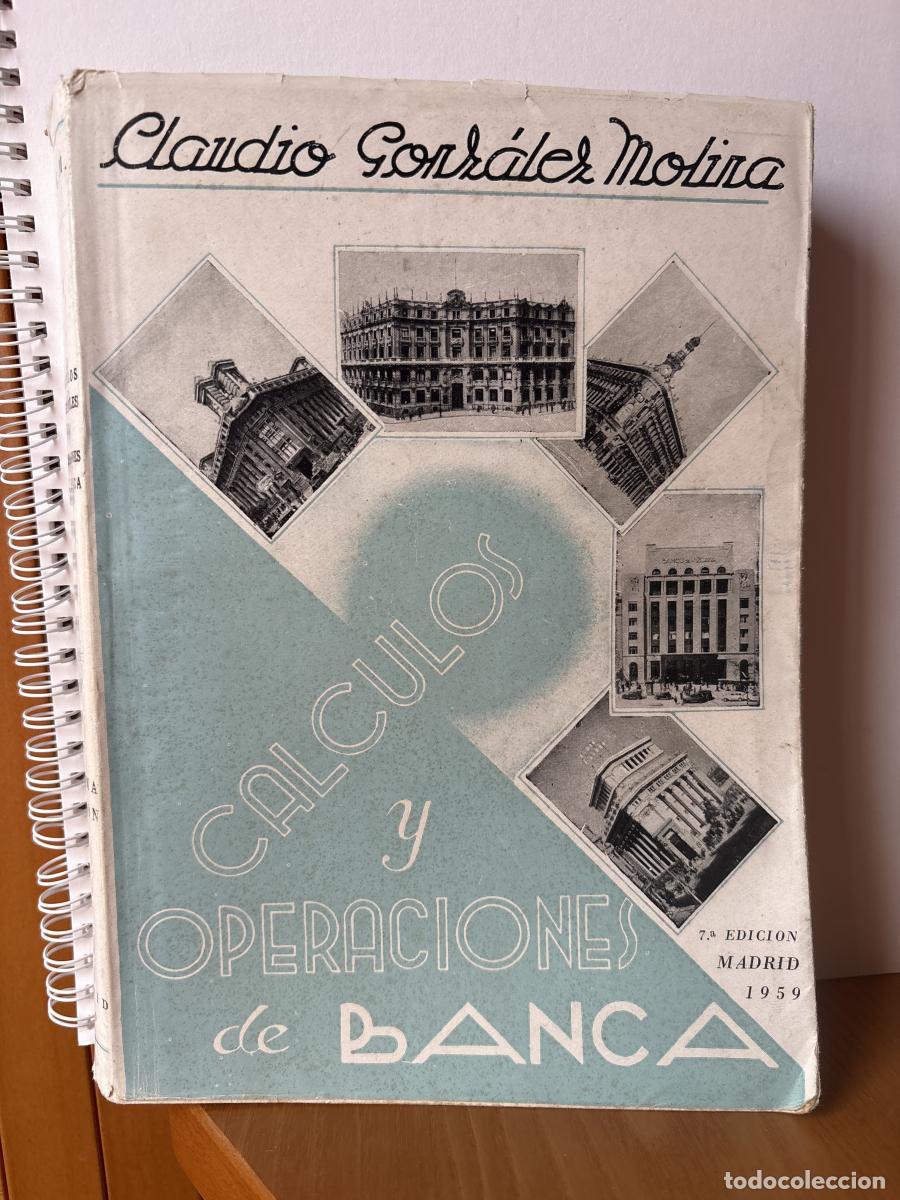 Livros em segunda m&atilde;o: CALCULOS MERCANTILES Y OPERACIONES DE BANCA - CLAUDIO GONZALEZ MOLINA TDK245