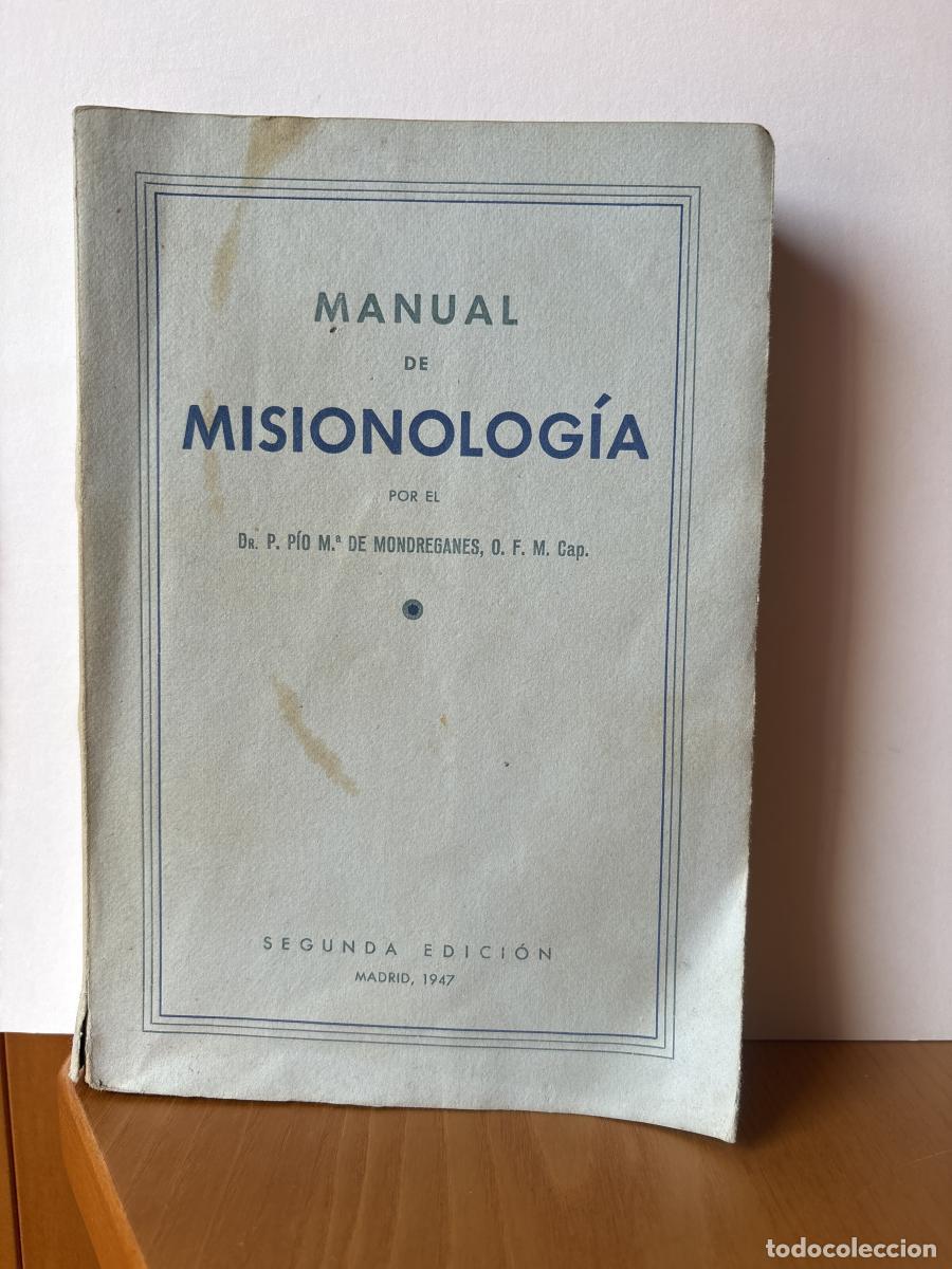 Livros em segunda m&atilde;o: MANUAL DE MISIONOLOGIA - DR. P. PIO M&ordf; DE MONDREGANES, O.F.M. CAP