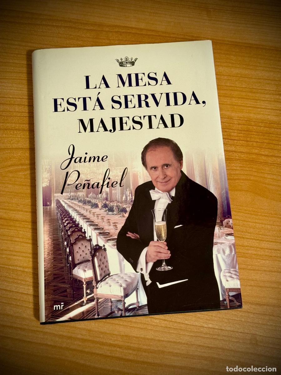 Libros: LIBRO - La mesa est&aacute; servida, majestad