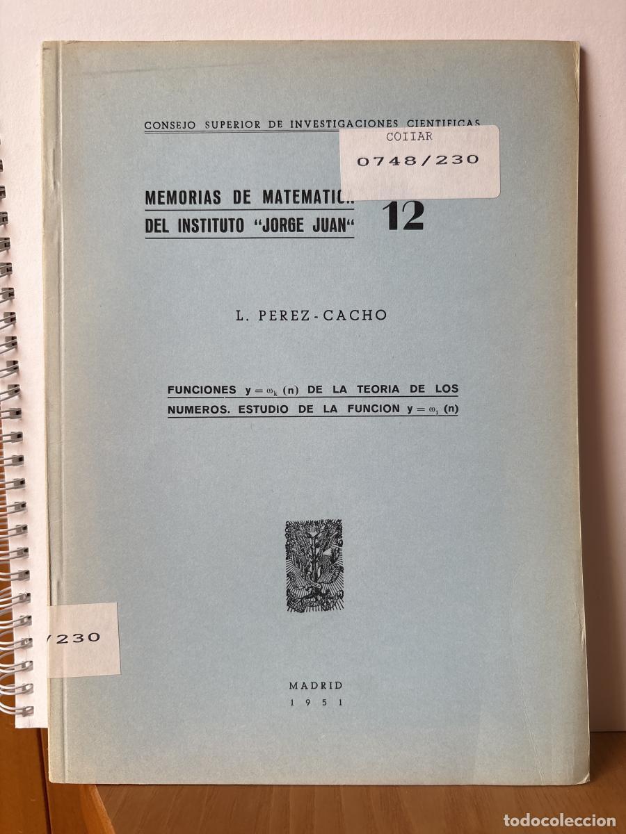 Libros: MEMORIAS DE MATEMATICA DEL INSTITUTO &rdquo;JORGE JUAN&rdquo; N&ordm; 12. FUNCIONES Y DE LA TEORIA DE LOS NUMEROS. ES