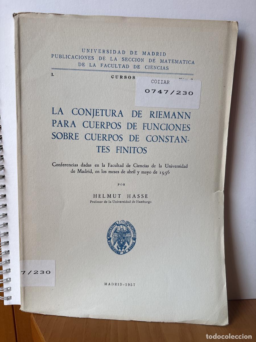 Libros: LA CONJETURA DE RIEMANN PARA CUERPOS DE FUNCIONES SOBRE CUERPOS DE CONSTANTES FINITOS - HELMUT HASSE