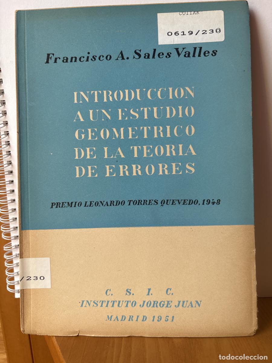 Libros: INTRODUCCION A UN ESTUDIO GEOMETRICO DE LA TEORIA DE ERRORES. PREMIO LEONARDO TORRES QUEVEDEDO 1948