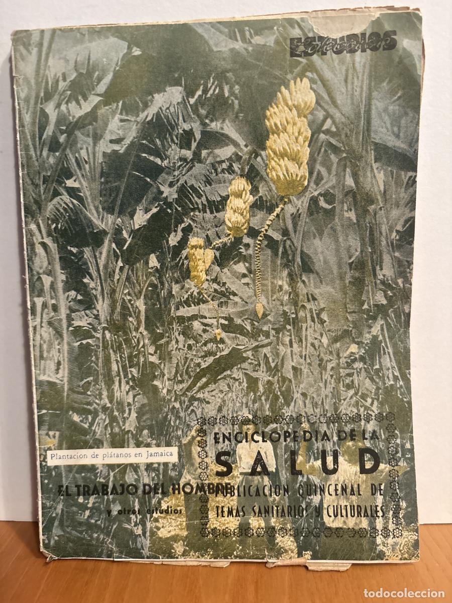 Libri di seconda mano: ENCICLOPEDIA DE LA SALUD. TOMO X. N&ordm;92. EL TRABAJO DEL HOMBRE - DR R REMARTINEZ TDK114