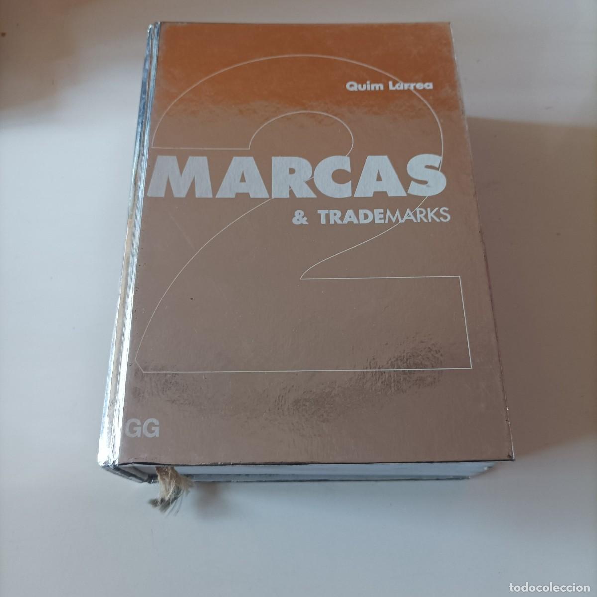 Libros: MARCAS & TRADEMARKS 2 Por Quim Larrea TAPA DURA EN ESPA&Ntilde;OL