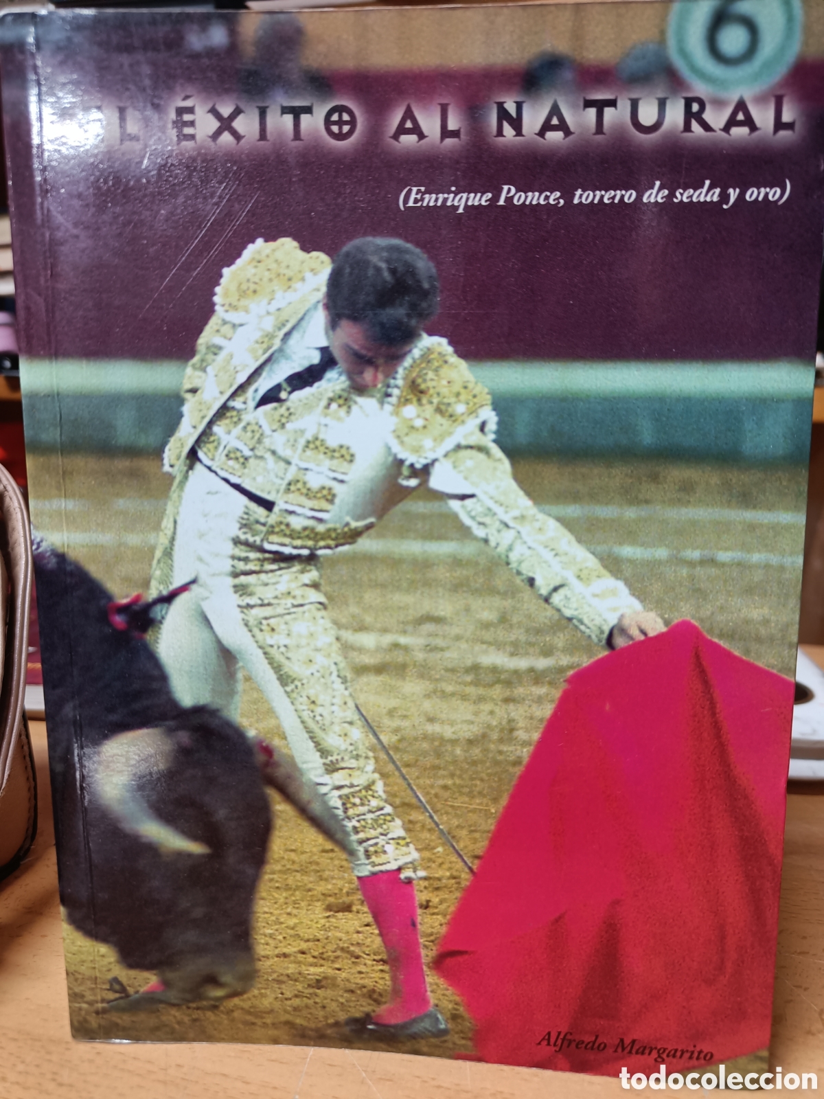 Libri di seconda mano: EL &Eacute;XITO AL NATURAL (ENRIQUE PONCE, TORERO DE SEDA Y ORO). ALFREDO MARGARITO