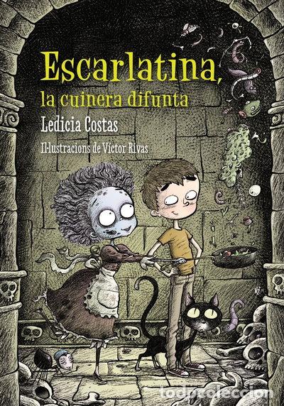 Libros: Escarlatina, la cuinera difunta- 9788448938680