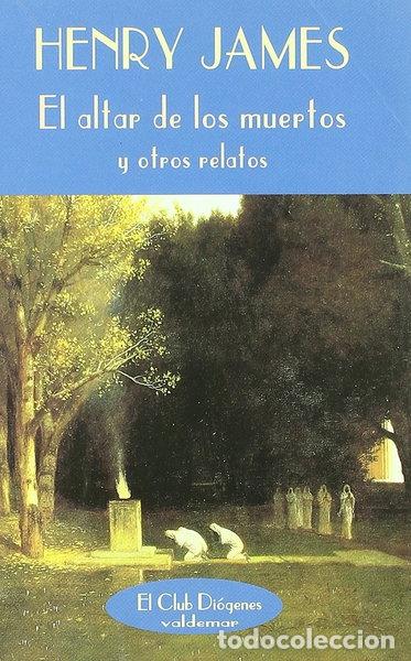 Libros: El altar de los muertos y otros relatos- 9788477022534