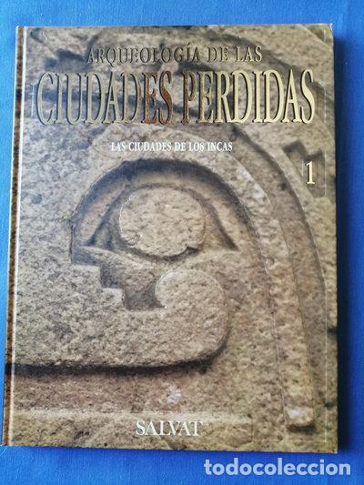 Livres: Arqueolog&iacute;a de las ciudades perdidas. Las ciudades de los Incas- 9788434555525