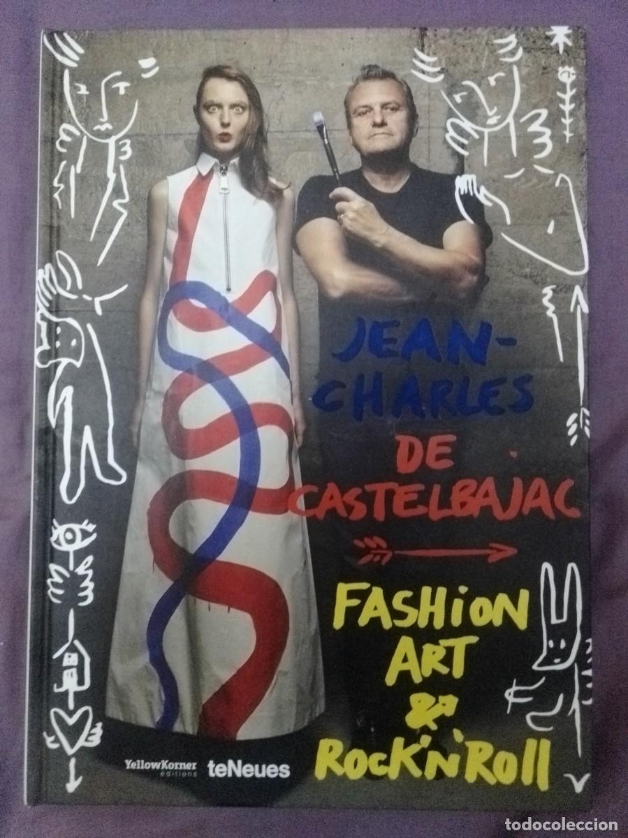 Libros: Fashion art and rock'n'roll. Jean-Charles de Castelbajac. Ed YellowKorner. Ingl&eacute;s 9783832734282