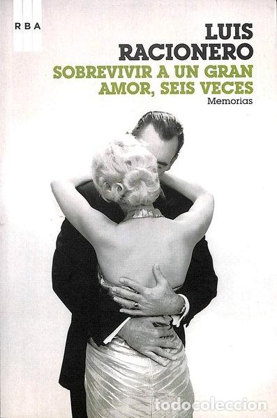Libros: Sobrevivir a un gran amor, seis veces- 9788498674453
