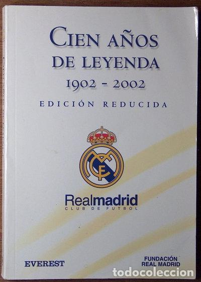 books: Cien a&ntilde;os de leyenda 1902-2002- 9788424192167
