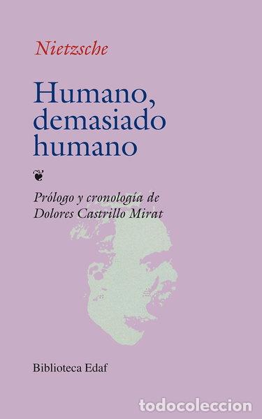 Libros: Humano, demasiado humano- 9788471666222