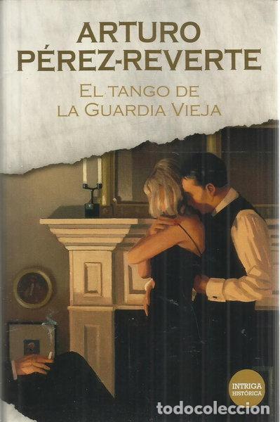 Libros: El tango de la guardia vieja- 9788466365925 - Foto 1