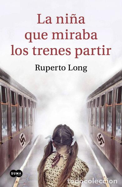 books: La ni&ntilde;a que miraba los trenes partir- 9788491293569