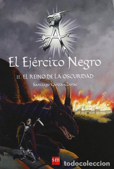 Libros: El Ej&eacute;rcito Negro II. El Reino de la Oscuridad- 9788467521481