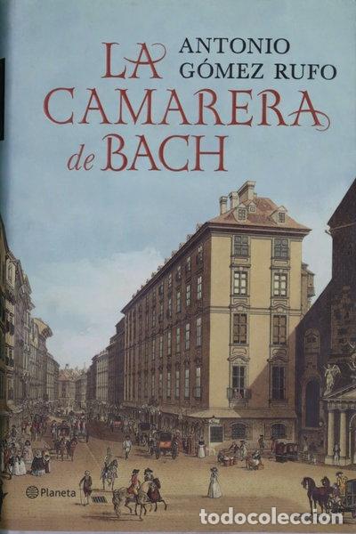 Libros: La camarera de Bach- 9788408132516
