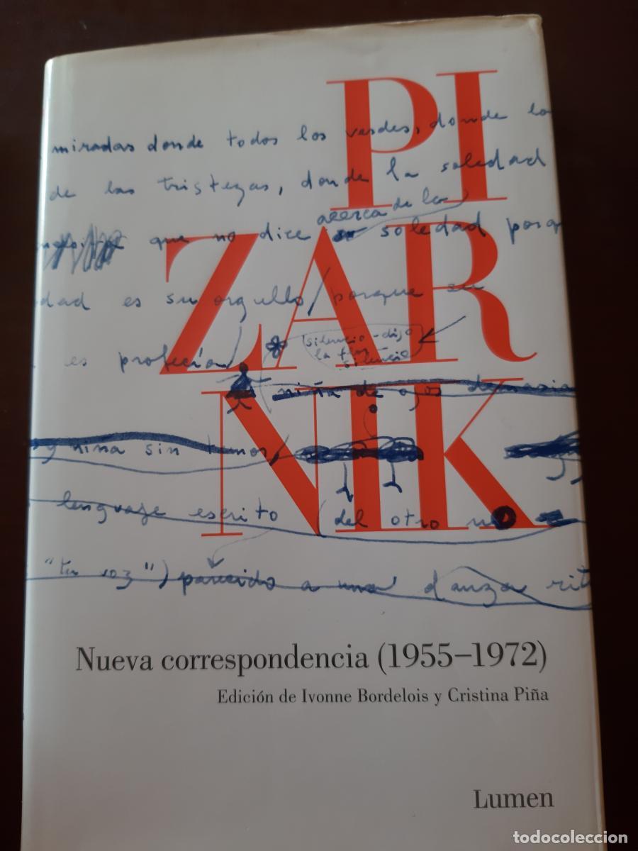 Libros: Nueva correspondencia (1955-1972). Edici&oacute;n de Ivonne Bordelois y Cristina Pi&ntilde;a - Pizarnik, Alejandra